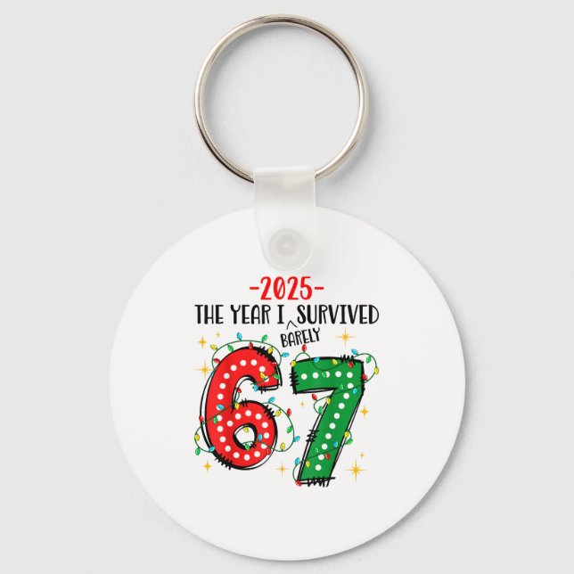 Chaveiro Funny 2025 The Year I Survived Barely 67 Christmas (Frente)