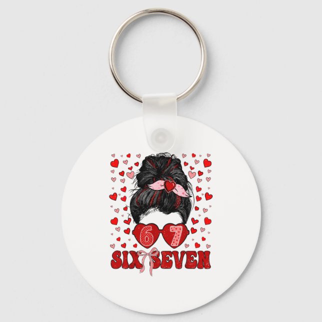 Chaveiro Funny 67 Meme Messy Bun Valentine Six Seven Love W (Frente)