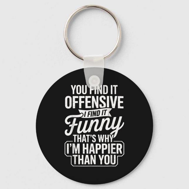 Chaveiro Funny Adult Humor Sarcastic Offensive Happy Funny  (Frente)