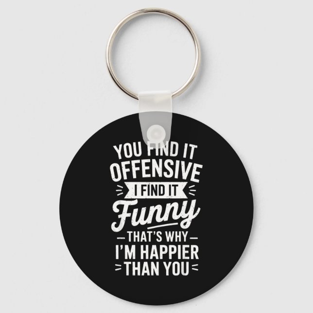 Chaveiro Funny Adult Humor Sarcastic Offensive Happy Funny  (Frente)