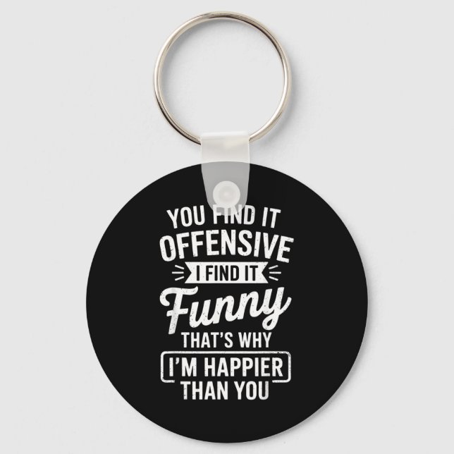 Chaveiro Funny Adult Humor Sarcastic Offensive Happy Funny  (Frente)