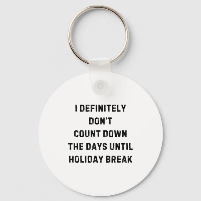 Chaveiro Funny Back To School Teacher Outfit I Definitely D (Frente)