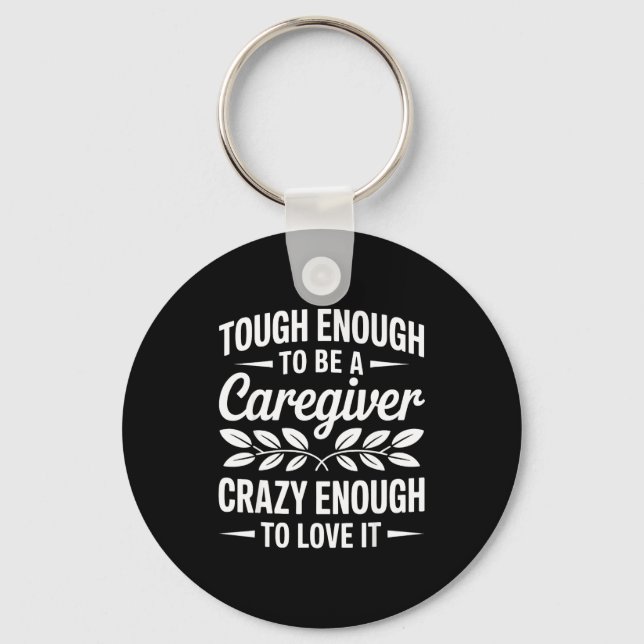 Chaveiro Funny Caregiver Art For Women Men Girls Caregiving (Frente)