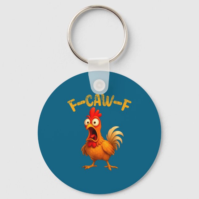 Chaveiro Funny Chicken Quote Rooster Animal Meme Humor Sayi (Frente)