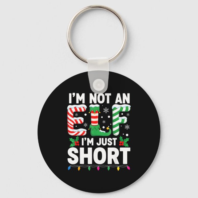 Chaveiro Funny Christmas Family Pajamas I'm Not An Elf I'm  (Frente)