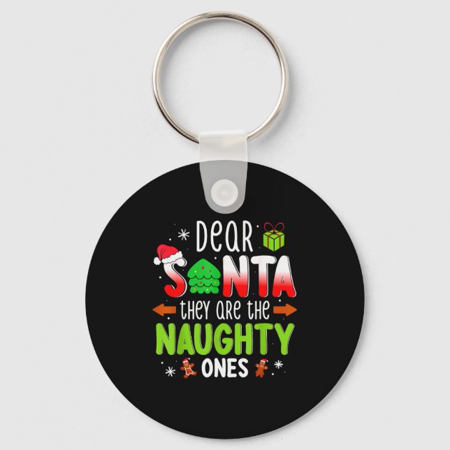 Chaveiro Funny Christmas Shirt Dear Santa They Are The Naug (Frente)