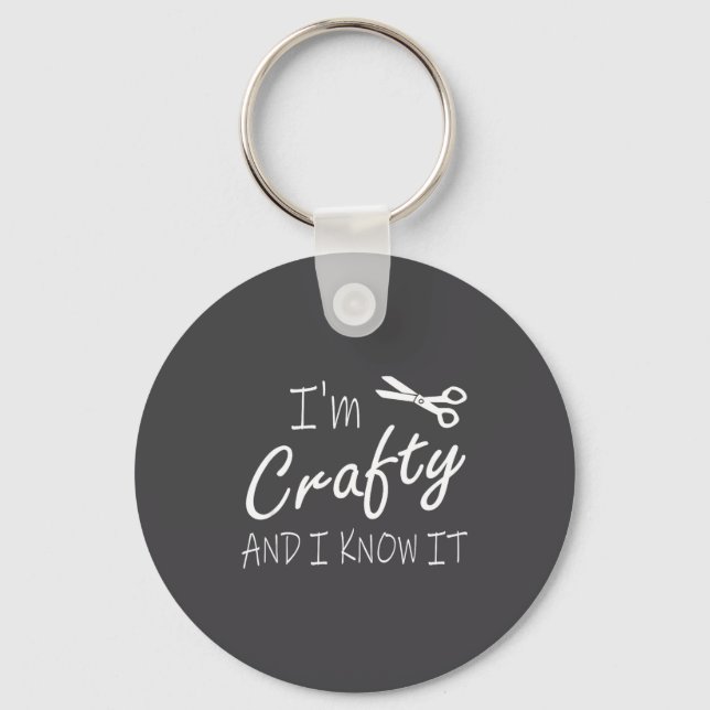 Chaveiro Funny Crafters Quote I'm Crafty And I Know It Craf (Frente)