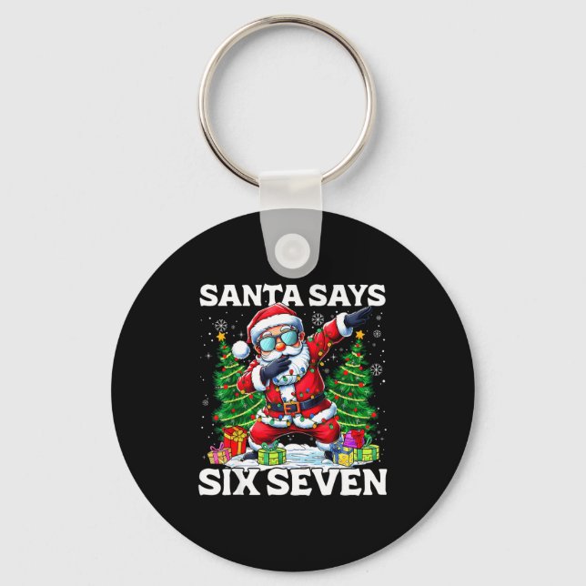 Chaveiro Funny Dabbing Santa Says Six Seven 67 Meme Christm (Frente)