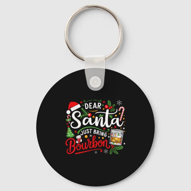Chaveiro Funny Dear Santa Just Bring Bourbon Christmas Paja (Frente)