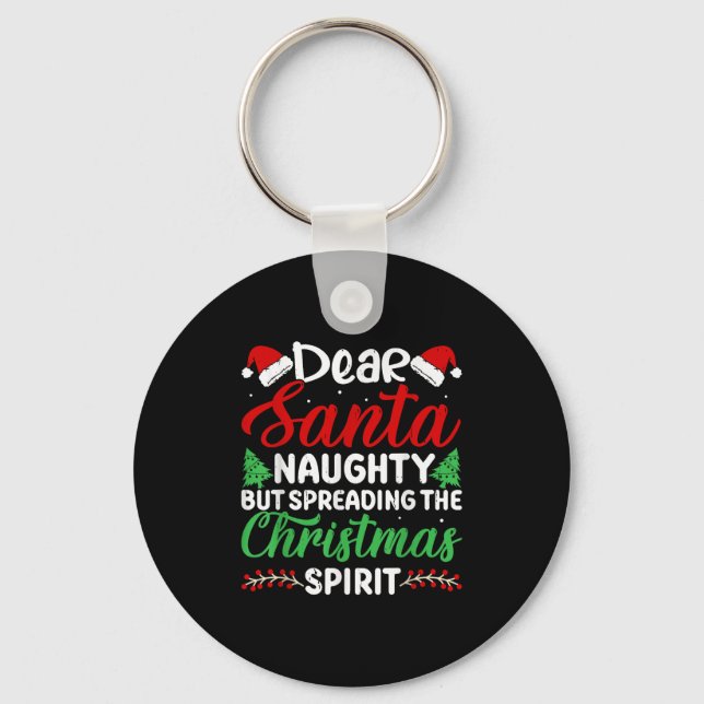 Chaveiro Funny Dear Santa Naughty But Spreading Christmas  (Frente)