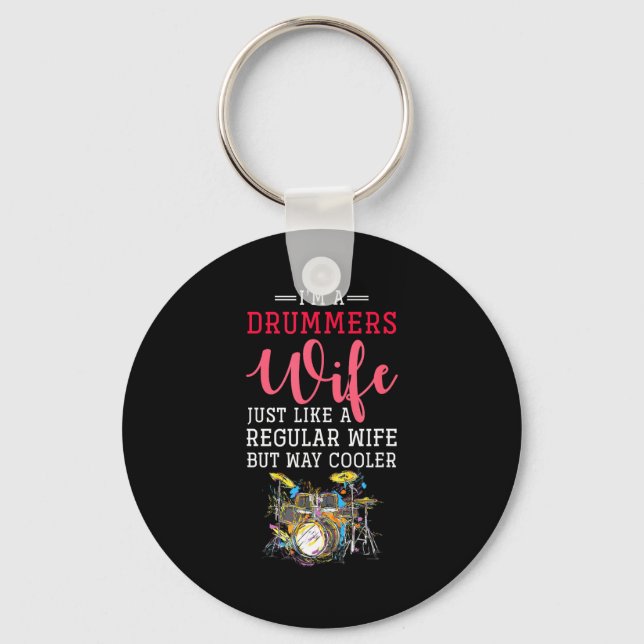 Chaveiro Funny Drummers Wife Valentines Day Gift Drums  (Frente)