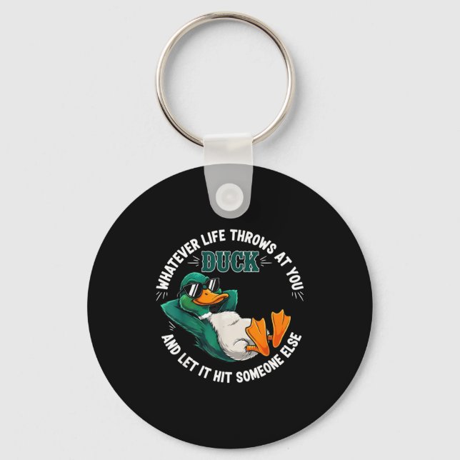 Chaveiro Funny Duck Graphic Life Quote Men Women Gift  (Frente)