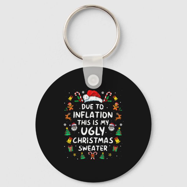Chaveiro Funny Due To Inflation Ugly Christmas Sweaters For (Frente)