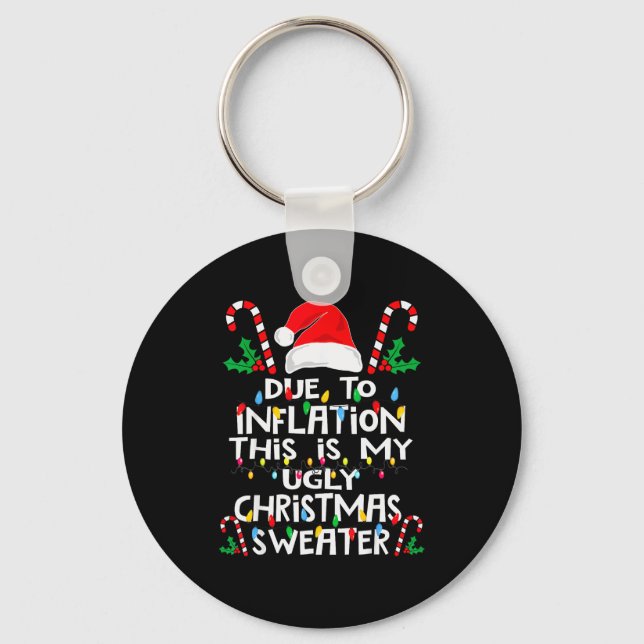 Chaveiro Funny Due To Inflation Ugly Christmas Sweaters For (Frente)