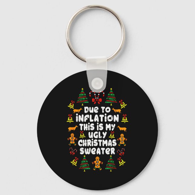 Chaveiro Funny Due To Inflation Ugly Christmas Sweaters For (Frente)