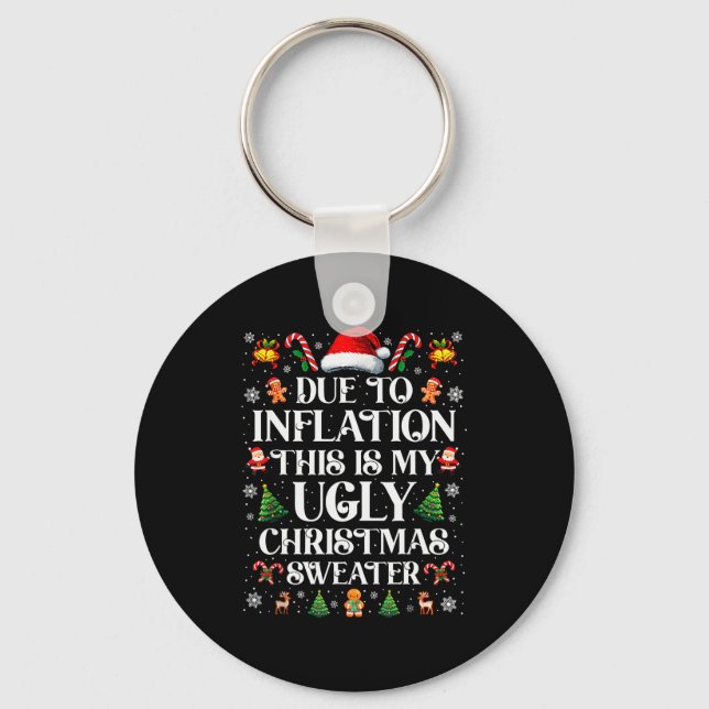 Chaveiro Funny Due To Inflation Ugly Christmas Sweaters For (Frente)