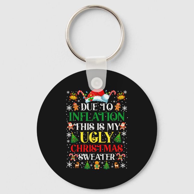 Chaveiro Funny Due To Inflation Ugly Christmas Sweaters For (Frente)