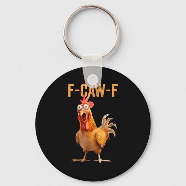 Chaveiro Funny F-caw-f Rooster Chicken Meme Chicken Farm Wo (Frente)