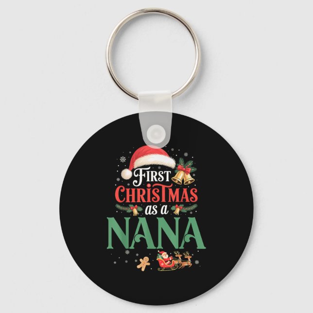 Chaveiro Funny First Christmas As A Nana Matching Family Xm (Frente)