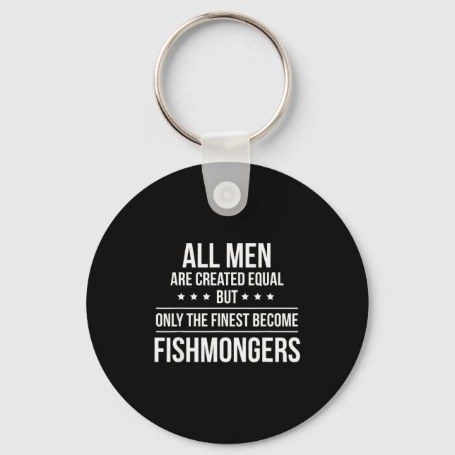 Chaveiro Funny Fishmonger Shirt_ Perfect Job &amp; Work Gif (Frente)