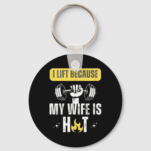 Chaveiro Funny Fitness Gym Rat I Lift Because My Wife Is Ho (Frente)