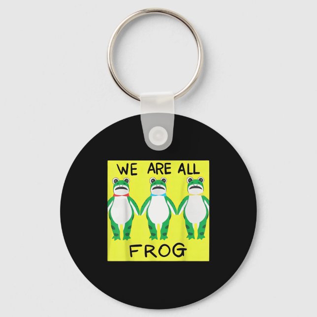 Chaveiro Funny Frog We Are All Frog  (Frente)