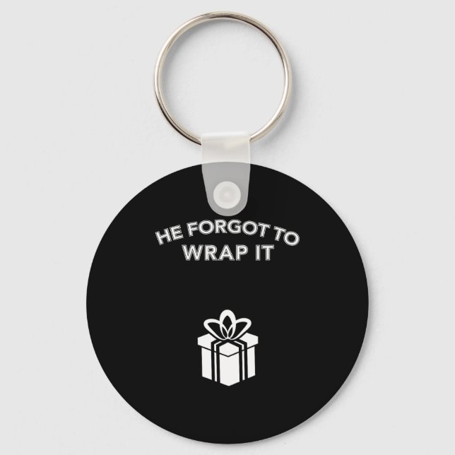 Chaveiro Funny He Forgot To Wrap It Christmas Pregnancy Wom (Frente)