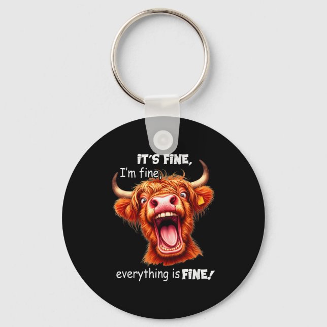 Chaveiro Funny Highland Cow It's Fine I'm Fine Everything I (Frente)