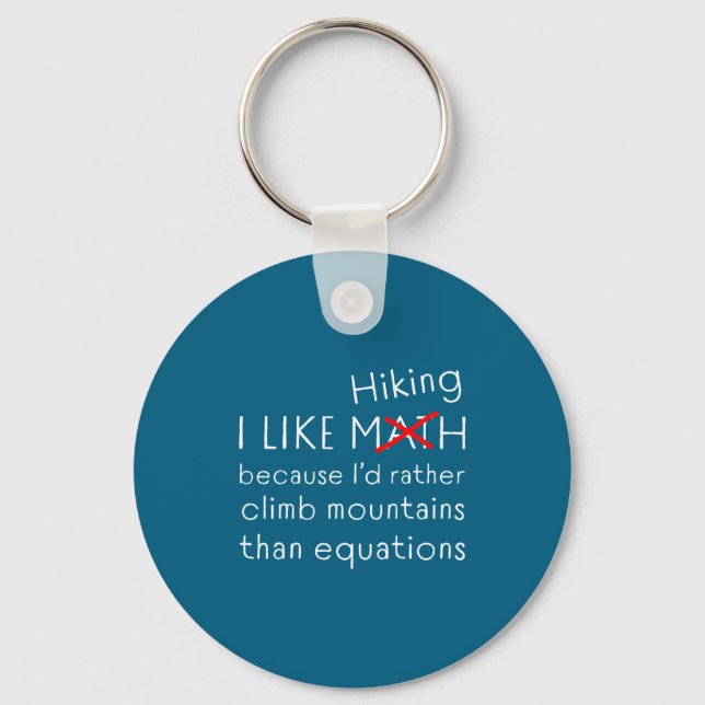 Chaveiro Funny Hiking Over Math Humor Mountains Vs Equation (Frente)