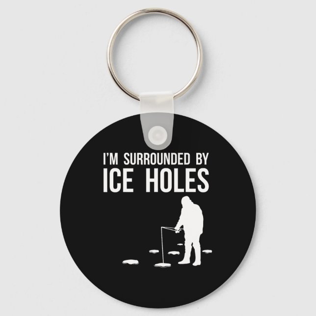 Chaveiro Funny Ice Fishing Design Gift I'm Surrounded By Ic (Frente)