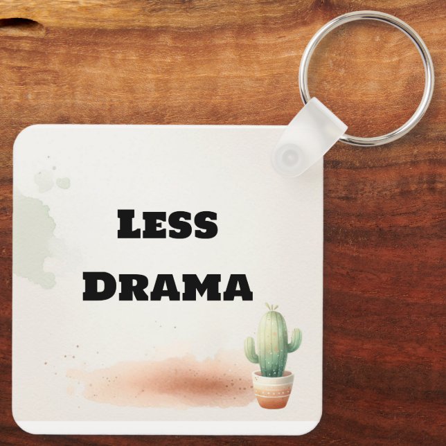Chaveiro Funny Less Drama Quote Kawaii Cactus Art (Verso)