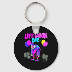 Chaveiro Funny Lift Laugh Die Gym Pesando Bodybuildin