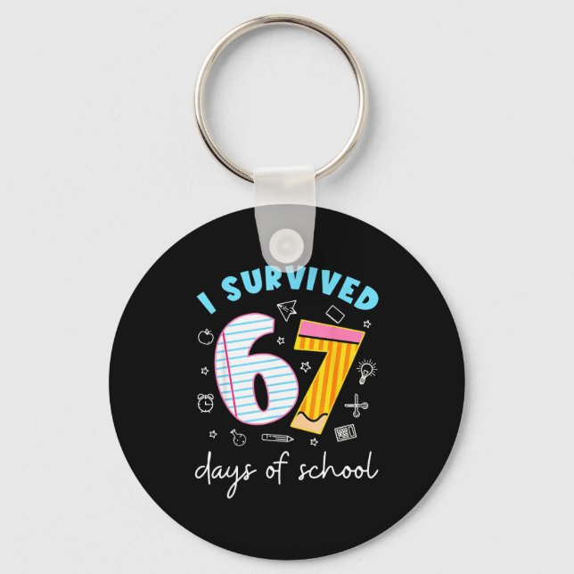 Chaveiro Funny Meme Teacher Student I Survived 67 Days Of S (Frente)