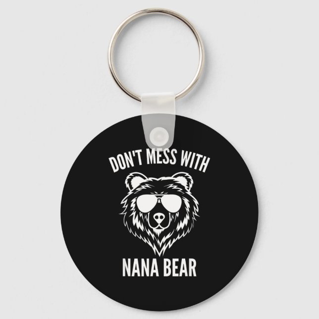 Chaveiro Funny Nana Bear Shirt Don't Mess With Nana Bear Gr (Frente)