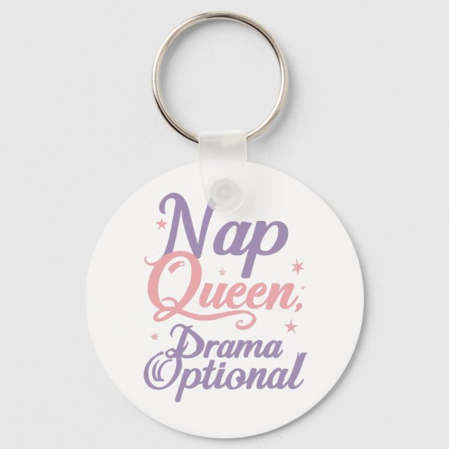 Chaveiro Funny "Nap Queen Drama Optional" Quote (Frente)