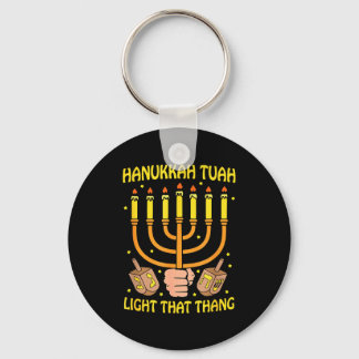 Chaveiro Funny Quote Hanukkah Tuah Light That Thang Design