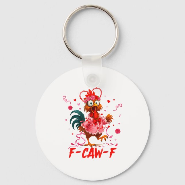 Chaveiro Funny Rooster F-caw-f Valentines Day Chicken Fcawf (Frente)