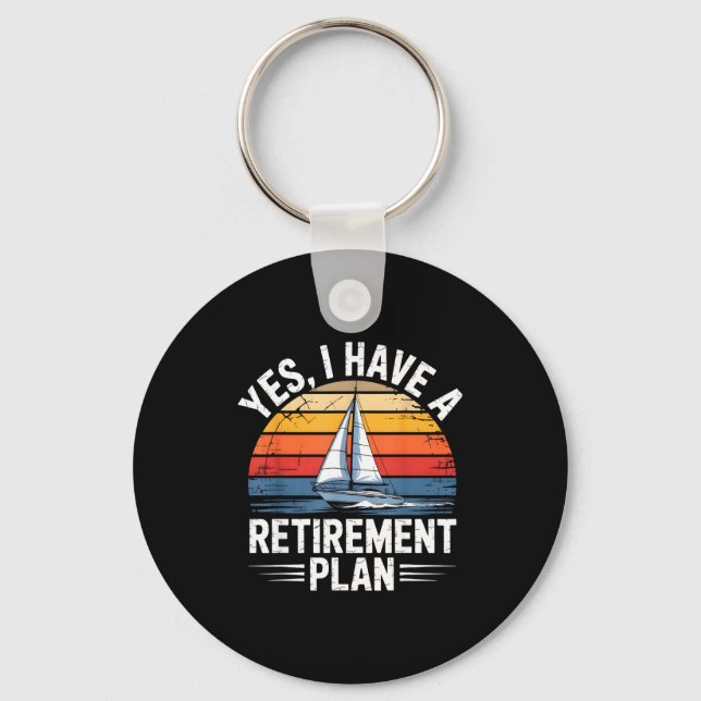 Chaveiro Funny Sailing Retirement Plan Boat Lover Gift  (Frente)
