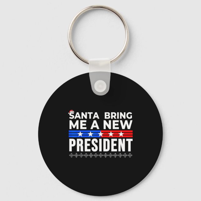 Chaveiro Funny Santa Bring Me A New President Liberal Democ (Frente)