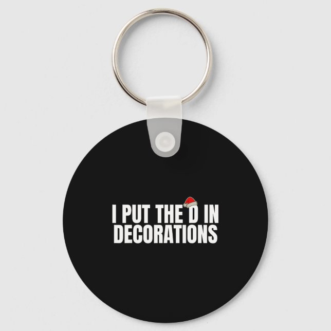 Chaveiro Funny Santa I Put The D In Decorations Matching Co (Frente)