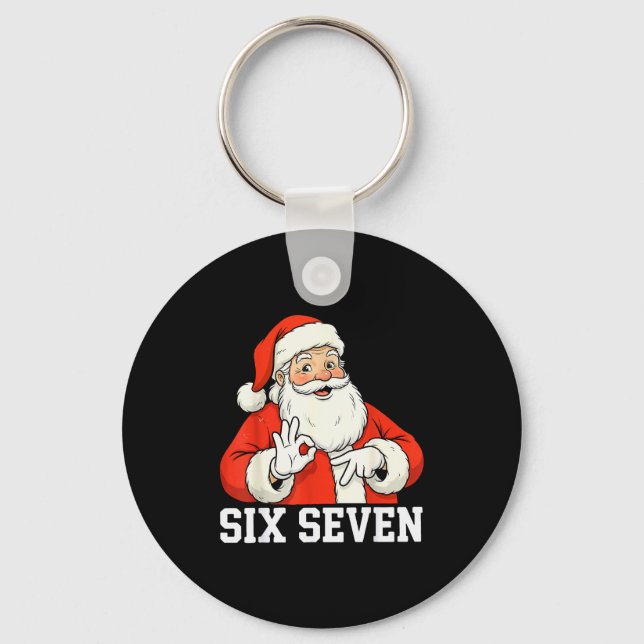 Chaveiro Funny Santa Says Six Seven Christmas 67 Meme Xmas  (Frente)