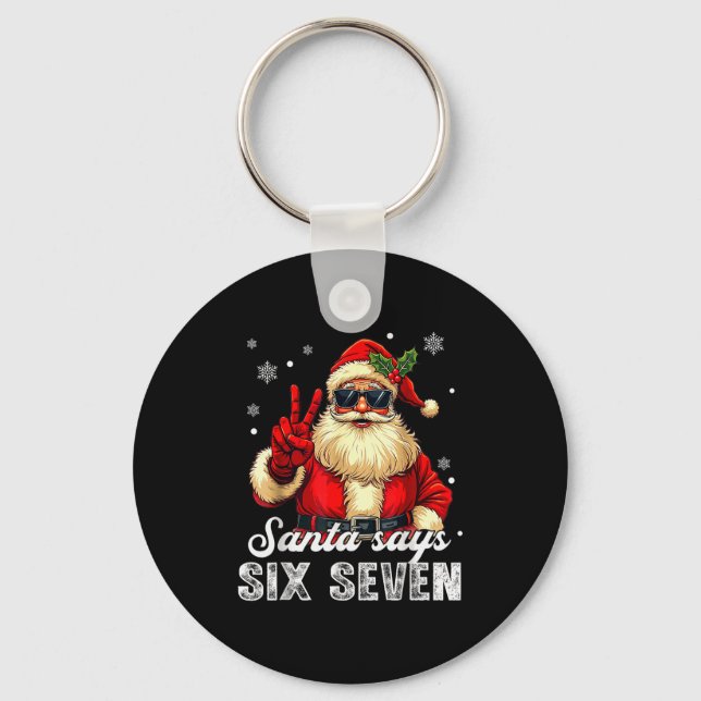 Chaveiro Funny Santa Says Six Seven Christmas 67 Meme Xmas  (Frente)