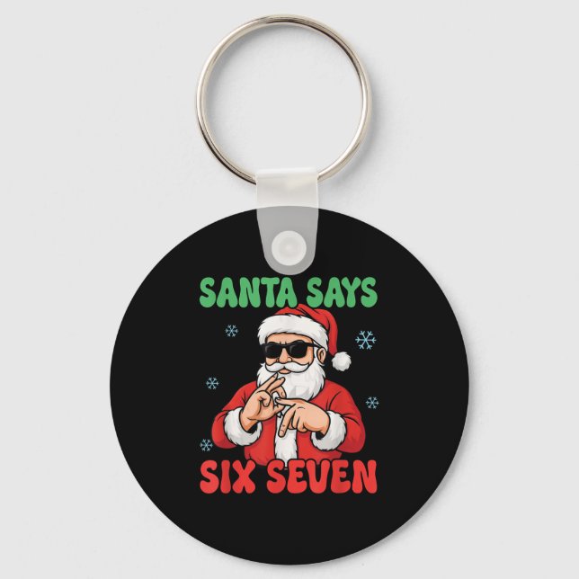 Chaveiro Funny Santa Says Six Seven Meme Christmas Viral Nu (Frente)