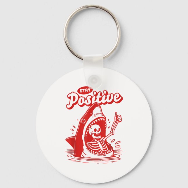 Chaveiro Funny Skeleton Stay Sitive Shark Beach Motivationa (Frente)