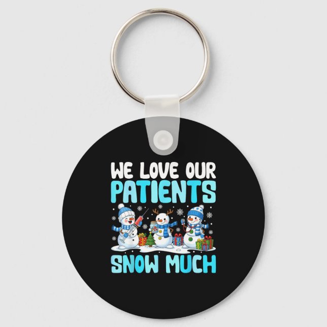 Chaveiro Funny Snowman Nurse We Love Our Patients Snow Much (Frente)