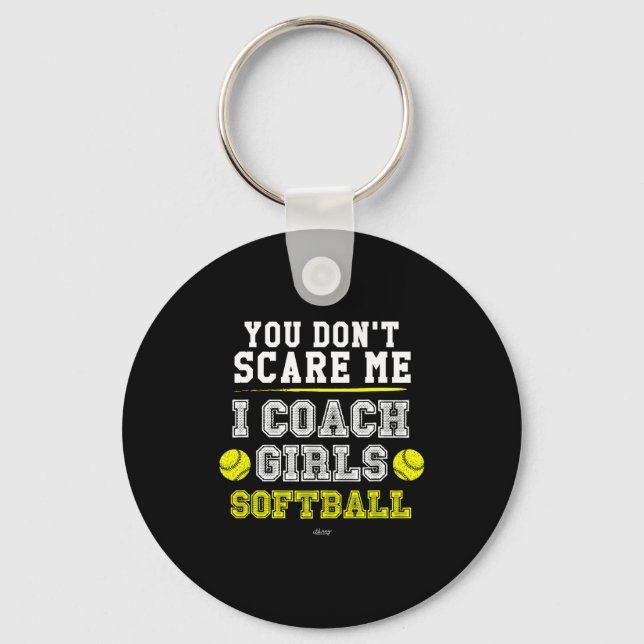 Chaveiro Funny Softball Coach You Don't E Me I Coach Girls  (Frente)