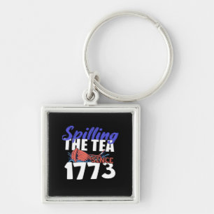 Chaveiro Funny Spilling The Tea Desde 1773 Patriotic USA 4t