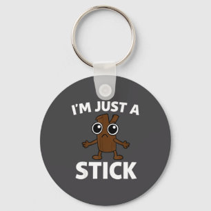 Chaveiro Funny Stick - Eu Sou Apenas Um Stick