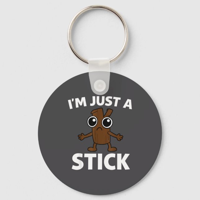 Chaveiro Funny Stick - Eu Sou Apenas Um Stick  (Frente)