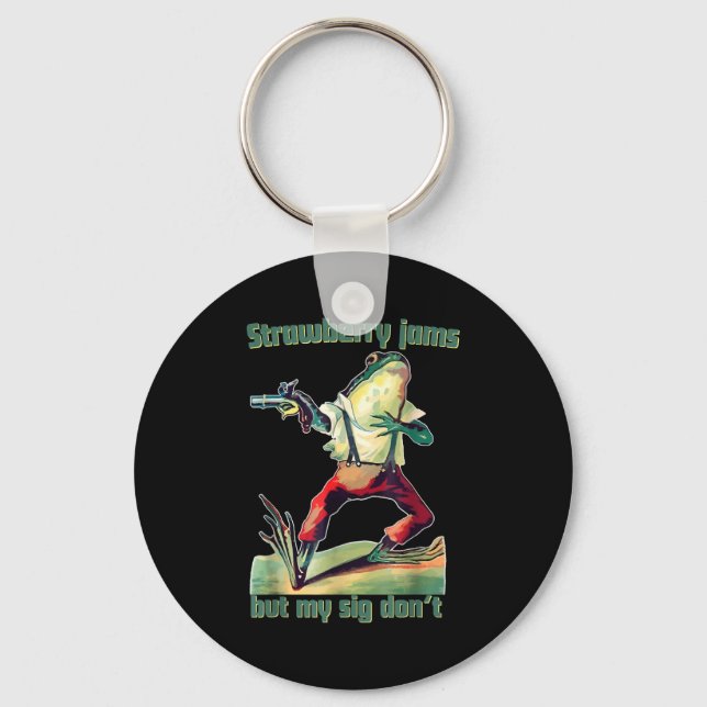 Chaveiro Funny Strawberry Jams But My Sig Don't  (Frente)